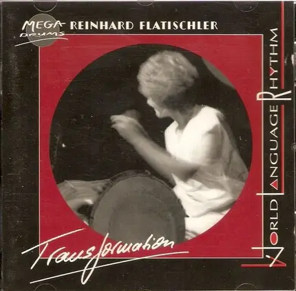 Reinhard Flatischler - Transformation