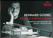 Reinhard Goebel - Complete Recordings On Archiv Produktion