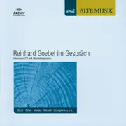 CD - Reinhard Goebel - Im Gespräch