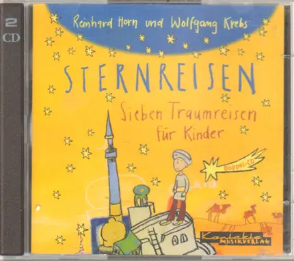 Reinhard Horn Und Wolfgang Krebs - Sternreisen (Sieben Traumreisen Für Kinder)