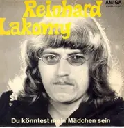Reinhard Lakomy - Du Könntest Mein Mädchen Sein / Autofahren