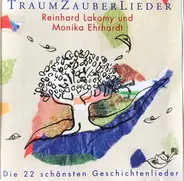 Reinhard Lakomy Und Monika Ehrhardt - Traumzauberlieder