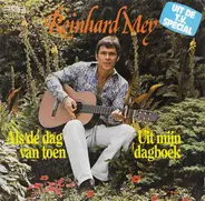 Reinhard Mey - Als De Dag Van Toen / Uit Mijn Dagboek