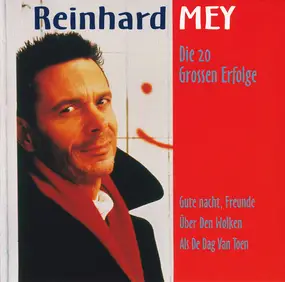 Reinhard Mey - Die 20 Grossen Erfolge