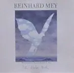 CD - Reinhard Mey - Ich Liebe Dich