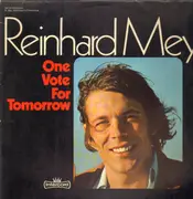 LP - Reinhard Mey - One Vote For Tomorrow - BLACK LABELS