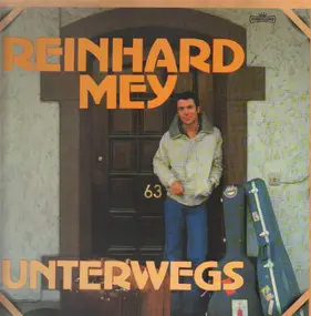 Reinhard Mey - Unterwegs