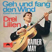 7inch Vinyl Single - Reinhard Mey - Geh Und Fang Den Wind - Mono
