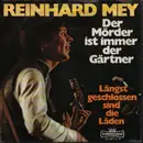 7inch Vinyl Single - Reinhard Mey - Der Mörder Ist Immer Der Gärtner