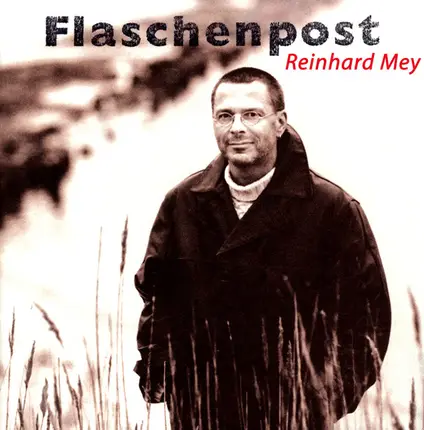 Reinhard Mey - Flaschenpost