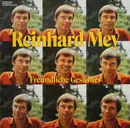 LP - Reinhard Mey - Freundliche Gesichter - Gatefold