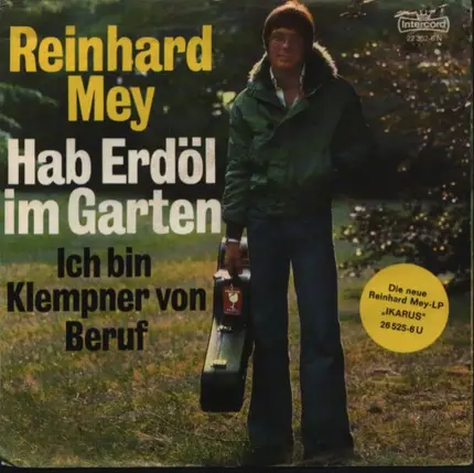 Reinhard Mey - Hab Erdöl Im Garten