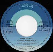 7inch Vinyl Single - Reinhard Mey - In Diesem, Unsrem Lande / Bei Hempels Unterm Bett