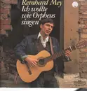 LP - Reinhard Mey - Ich Wollte Wie Orpheus Singen