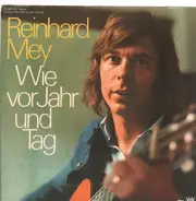 Reinhard Mey - Wie vor Jahr und Tag