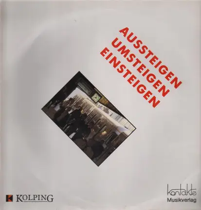 Reinhard Horn / Dieter Stork - Aussteigen Umsteigen Einsteigen