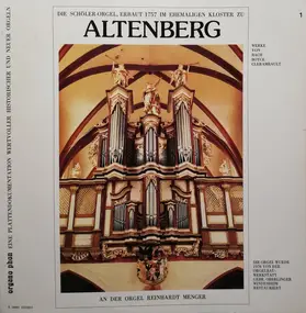 Reinhardt Menger - Die Schöler-Orgel, Erbaut 1757 Im Ehemaligen Kloster Zu Altenberg