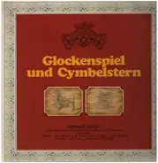 Reinhardt Menger - Glockenspiel und Cymbelstern