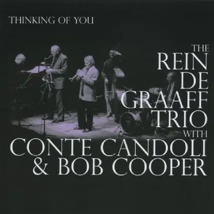 The Rein De Graaff trio with Conte Canoli & Bob Cooper - Thinking of You