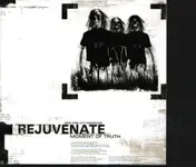 Rejuvenate - Moment of Truth