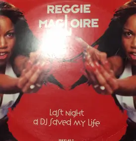 Réjane Magloire - Last Night A DJ Saved My Life