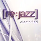 Re:Jazz - Electrified