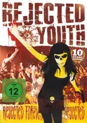 rejected youth - Rejected Forever Forever Rejected