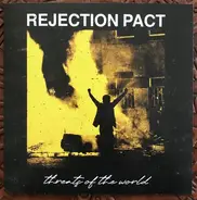 Rejection Pact - Threats Of The World