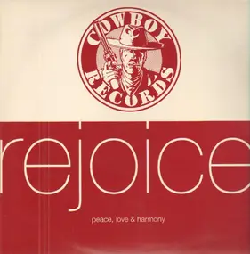 Rejoice - Peace, Love & Harmony
