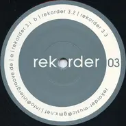 Rekorder - Rekorder 03