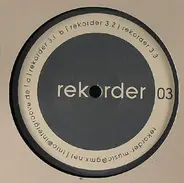 Rekorder - Rekorder 03