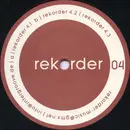 12inch Vinyl Single - Rekorder - Rekorder 04