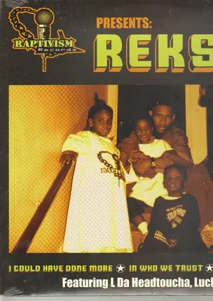 Reks - I Could Have Done More / In Who We Trust / Healthy Habitat
