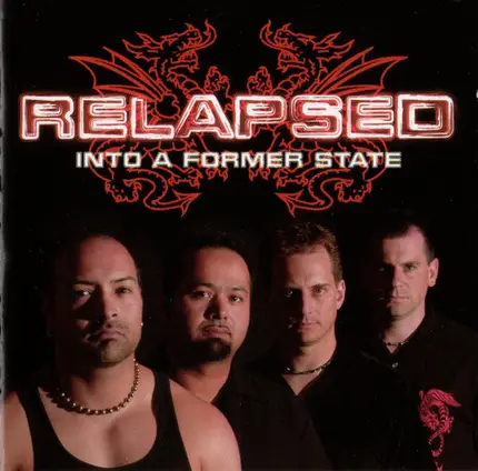 Relapsed - Into A Former State