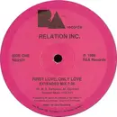 12'' - Relation Inc. - First Love, Only Love