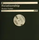 12inch Vinyl Single - Relationship - Mother Funker