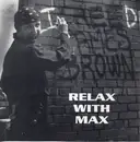 CD - Relax With Max - I Freed James Brown
