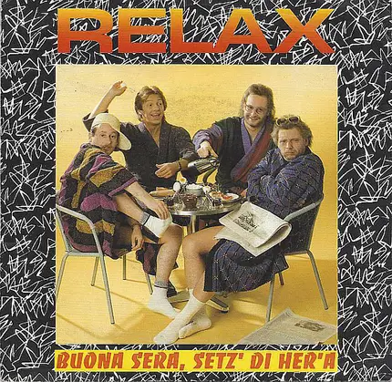 Relax - Buona Sera, Setz' Di Her'a