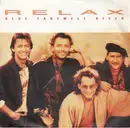 7inch Vinyl Single - Relax - Blue Farewell River