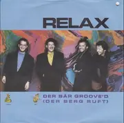 7inch Vinyl Single - Relax - Der Bär Groove'd (Der Berg Ruft)