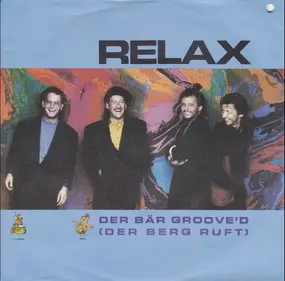 Relax - Der Bär Groove'd (Der Berg Ruft)