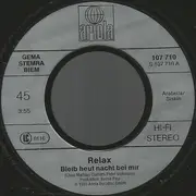7inch Vinyl Single - Relax - Bleib Heut' Nacht Bei Mir