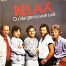 LP - Relax - Du Bist Genau Was I Will