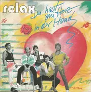 7inch Vinyl Single - Relax - Du Hast Mei Herz In Der Hand