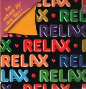 Relax - Ich Schenk Dir Mei Herz