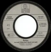 7inch Vinyl Single - Relax - Ja Mei! (Des Darf Doch Net Sei)