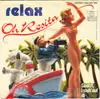 7inch Vinyl Single - Relax - Oh Rosita
