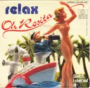 7inch Vinyl Single - Relax - Oh Rosita