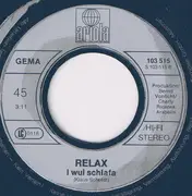 7inch Vinyl Single - Relax - Radio Hör'n / I Wui Schlafa