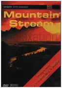 DVD - Relaxation - Mountain Stream